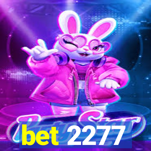 bet 2277